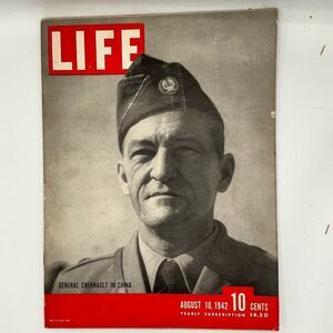 AUGUST 10 1942 LIFE MAGAZINE GENERAL CHENNAULT CHINA STILLWELL ESCAPES BERMA WW2